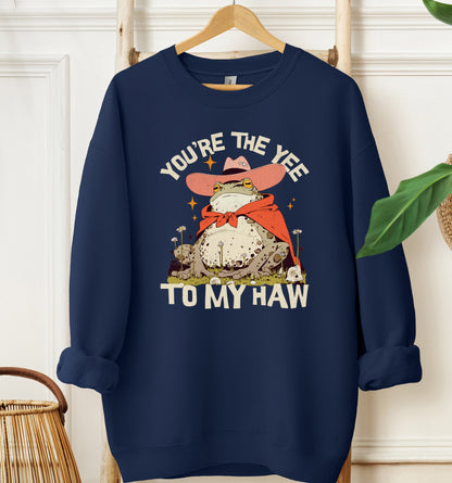 You're the Yee Sweatshirt