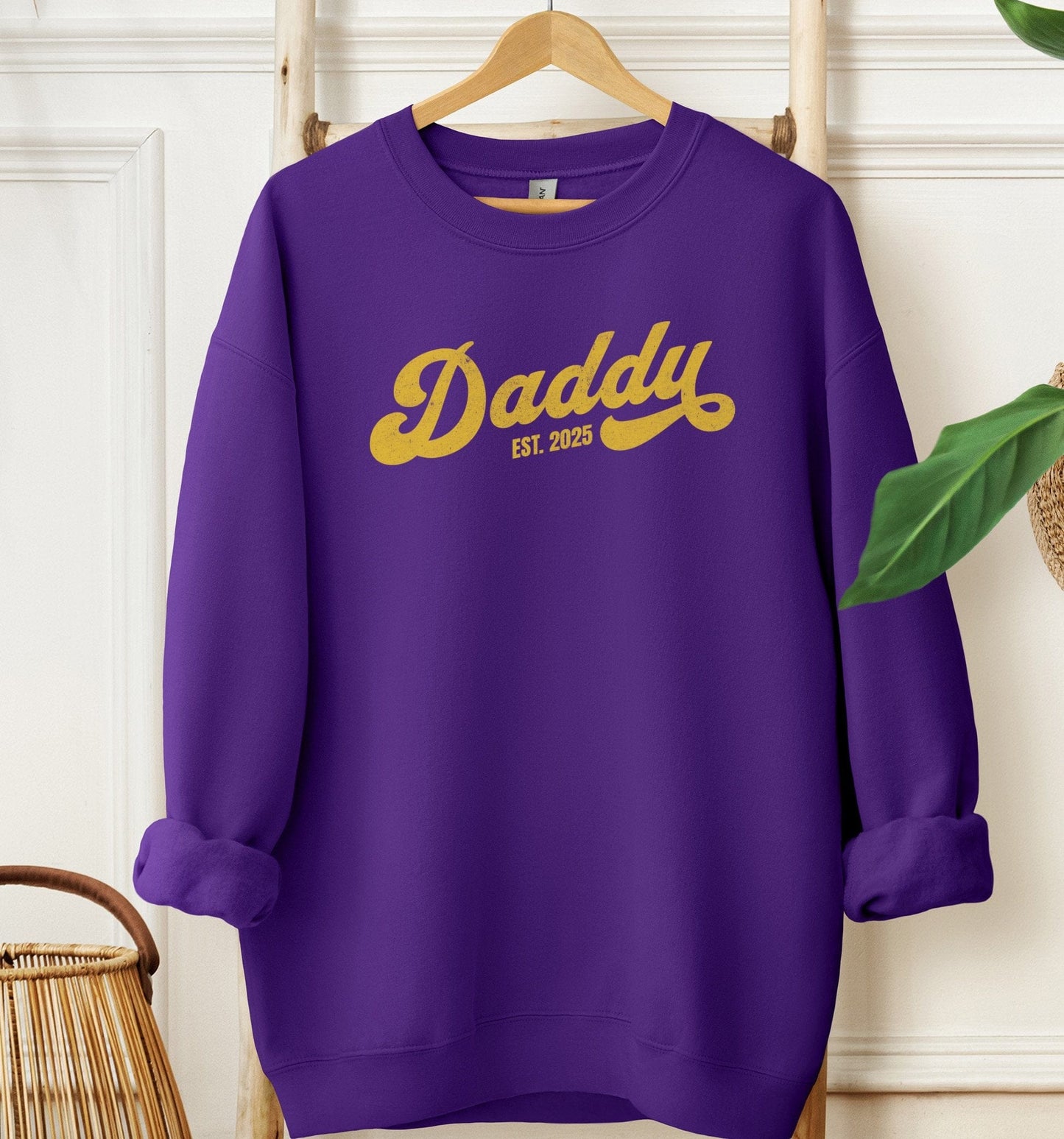 Daddy Est 2025 Sweatshirt