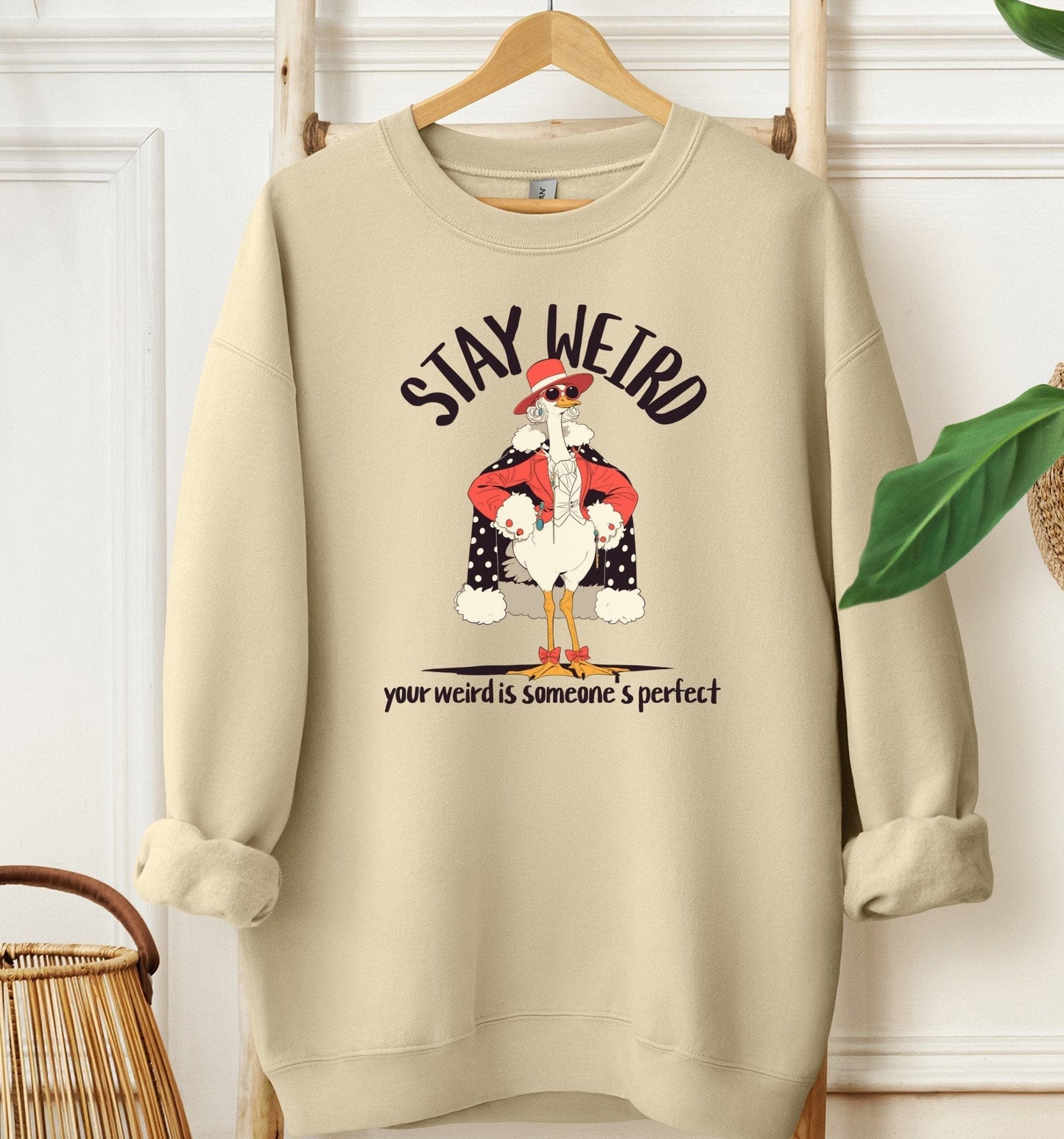 Stay Weird Sweatshirt